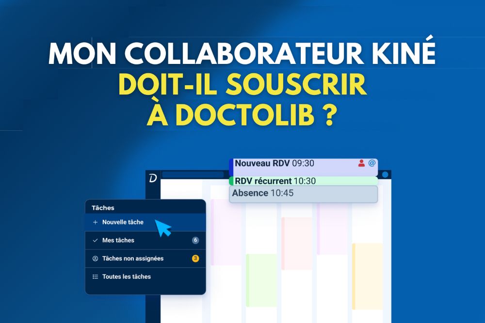 Kiné titulaire : mon collaborateur doit-il souscrire à Doctolib ?
